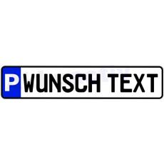 PARKPLATZ - SCHILD mit ihrem Wunsch Text Alu, reflektierende 3M Folie