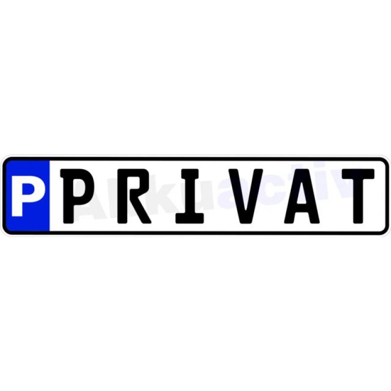 PARKPLATZ - SCHILD  P R I V A T  Alu, reflektierende 3M Folie